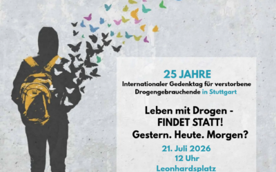 Aktionsbündnis „Internationaler Gedenktag für verstorbene Drogengebrauchende Stuttgart“
