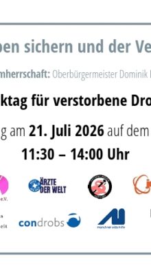 JES München, Prop e.V., Condrobs e.V., Gesundheitsreferat Landeshauptstadt München, Münchener Aidshilfe, Arbeitskreis kirchliche soziale Arbeit, extra e.V., Caritas e.V., Ärzte der Welt, kritische Medizin München